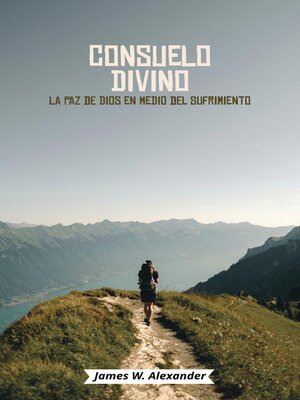 cover image of Consuelo Divino La Paz de Dios en Medio del Sufrimiento
